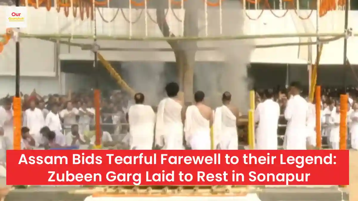 Assam Bids Tearful Farewell to their Legend: Zubeen Garg Laid to Rest in Sonapur