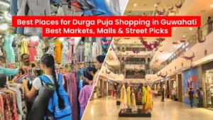 Best Places for Durga Puja Shopping in Guwahati